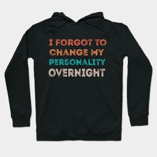 retro I Forgot to Charge My Personality Sarcastic Hoodie